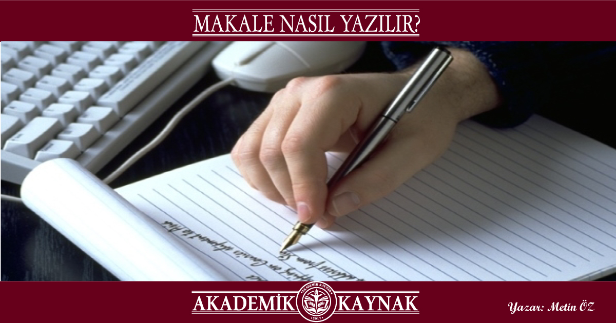 makale nasil yazilir